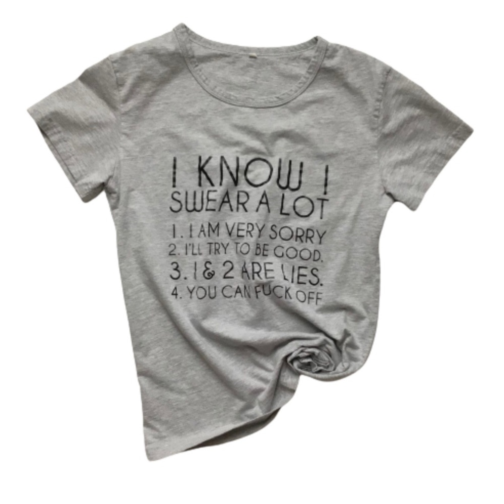 Gray Short Sleeve I Know I Swear A Lot Graphic Tee Small